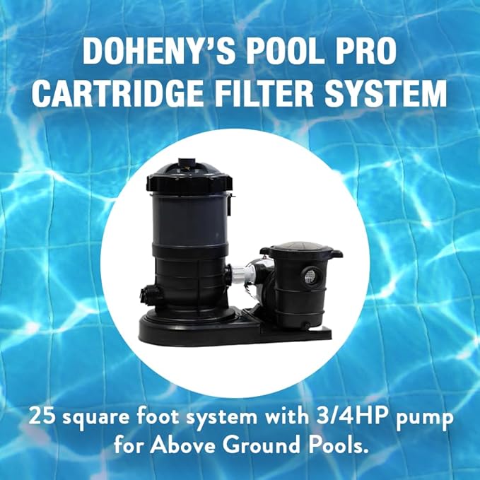 Doheny's Pool Pro Cartridge Filter System for Above-Ground Pools | 25 Sq. Ft. System with 3/4 HP Pump | Extra-Large Non-Woven Cartridge for Clear Water & Max Flow | Durable Thermoplastic | 115V/60Hz