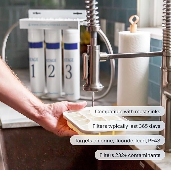 Clearly Filtered 3-Stage Under the Sink Filtration System/Easy Install/Targets 232+ Contaminants Including Heavy Metals, Fluoride, Lead, PFOA