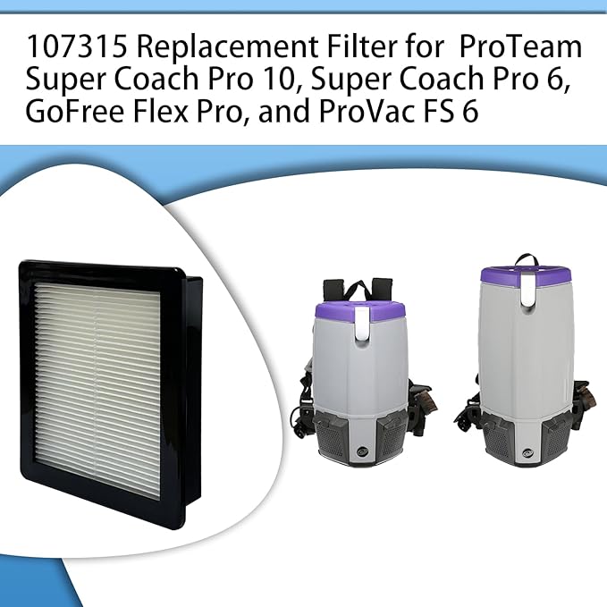 4 Pack 107315 HEPA Filter Compatible with Proteam Super Coach Pro 6, Pro 10, FS 6 & GoFree Flex Pro Backpack Vacuums
