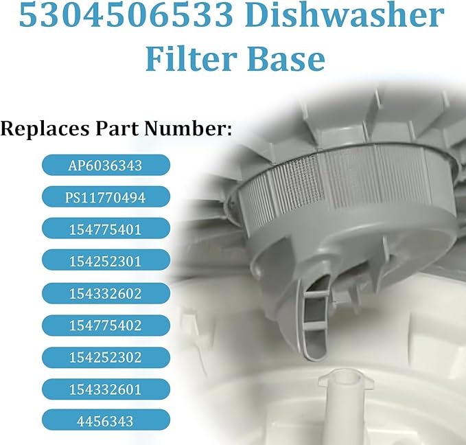 5304506533 Dishwasher Filter Base Replacement Fits For Frigidaire Kenmore Dishwashers, Replaces AP6036343 PS11770494 154775401 154252301 154332602 154775402 154252302